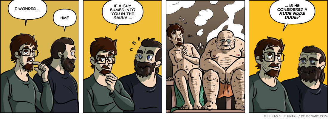 Piece of Me. A webcomic about inconsiderate naked fellas.