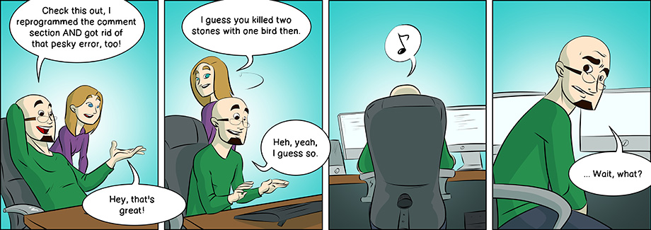 Piece of Me. A webcomic about bugfixing and wrong sayings.