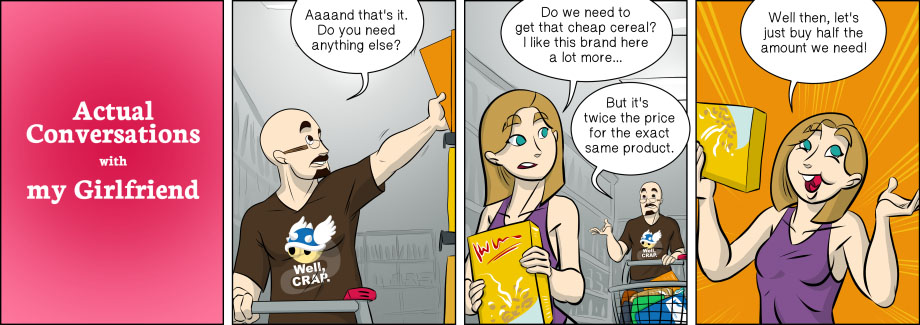 Piece of Me. A webcomic about expensive cereal and genius money-saving tricks.