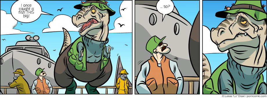 Piece of Me. A webcomic about dinosaur fishermen and being bad at bragging.