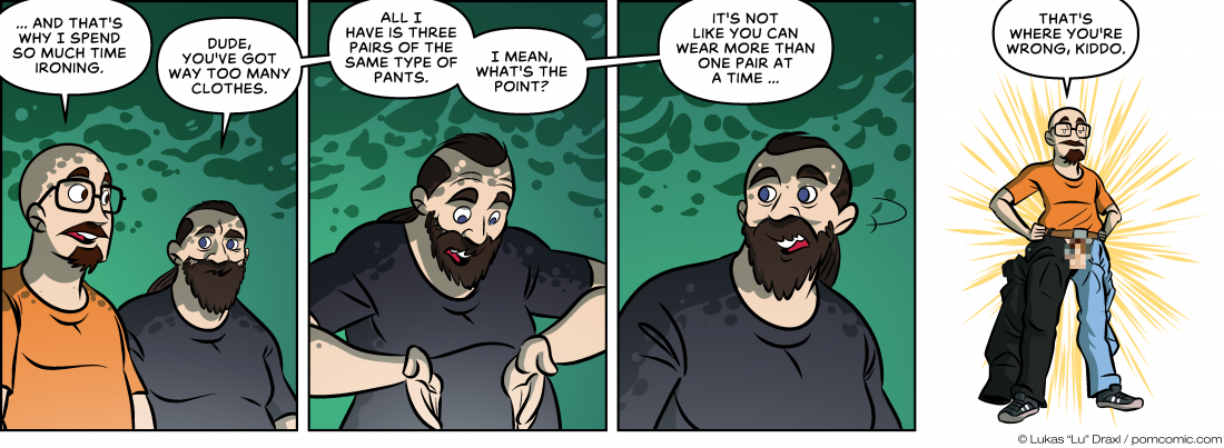 Piece of Me. A webcomic about excessive amounts of pants.