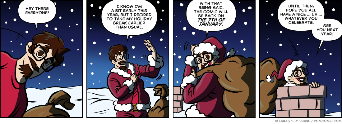 Piece of Me. A webcomic about a much needed christmas break. See ya next year!