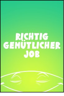 Piece of Me. Ein Webcomic über gemütliche und stressige Jobs mit Sesseln.