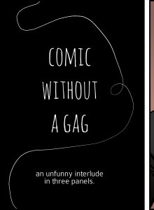 Piece of Me. A webcomic about unfunny non-jokes.